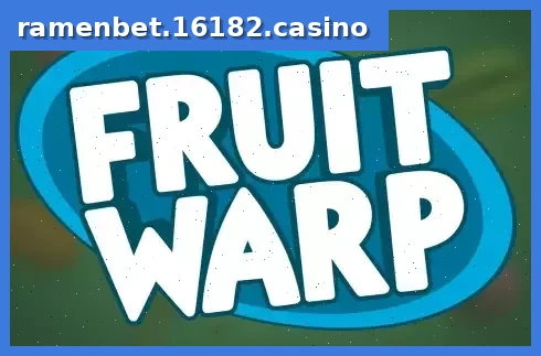 Fruit Warp
